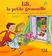 خرید کتاب زبان فرانسه Lili, la petite grenouille - Niveau 1 + Cahier