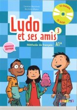 خرید کتاب زبان فرانسه Ludo et ses amis 3 niv.A1+ (éd. 2015) audio