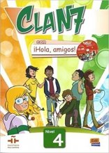خرید کتاب آموزشی اسپانیایی (Clan 7 Con Hola Amigos: Students Book Level 4 (Spanish Edition