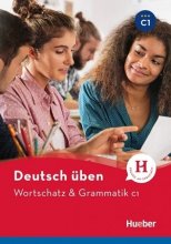 خرید کتاب آلمانی ورچتز اند گرمتیک Deutsch Uben: Wortschatz & Grammatik C1