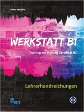 خرید کتاب آزمون آلمانی ورکشتات Werkstatt B1| Arbeitsbuch Lehrerausgabe