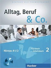 خرید کتاب آلمانی Alltag, Beruf & Co.: Kurs- und Arbeitsbuch 2