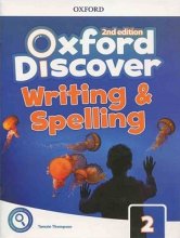 خرید کتاب آکسفورد دیسکاور Oxford Discover 2 2nd - Writing and Spelling