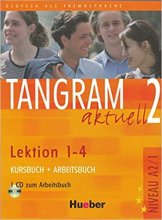 خرید کتاب آلمانی تانگرام TANGRAM 2 Aktuell NIVEAU A2/1 Lektion 1-4 Kursbuch + Arbeitsbuch