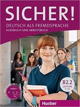 خرید کتاب آلمانی SICHER ! B2.2 LEKTION 7-12 KURSBUCH UND ARBEITSBUCH