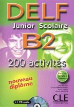 خرید کتاب زبان فرانسه Delf Junior Scolaire B2: 200 Activites