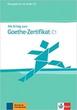 خرید کتاب تمرین آزمون میت ارفوگ آلمانی Mit Erfolg zum Goethe-Zertifikat: Ubungsbuch C1