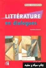 خرید Litterature en dialogues - Niveau intermediaire - Livre