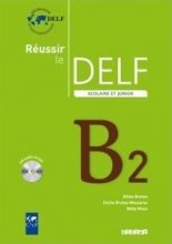 خرید کتاب زبان فرانسه Reussir le delf scolaire et junior B2