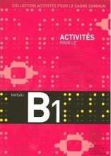 خرید کتاب زبان فرانسه Activites Pour Le Cecr B1 Textbook + Key