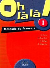 خرید کتاب زبان فرانسه Oh la la! 1 + Cahier
