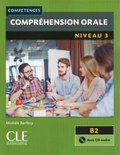 خرید کتاب زبان فرانسه Comprehension orale 3 – Niveau B2 – 2eme edition رنگی