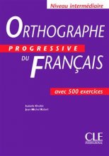 خرید کتاب زبان فرانسه Orthographe progressive du français – Intermediaire