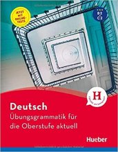 خرید کتاب آلمانی Deutsch Übungsgrammatik für die Oberstufe aktuell