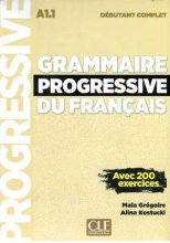 خرید کتاب گرامر پروگرسیو فرانسه Grammaire Progressive Du Francais A1-1 - Debutant Complet
